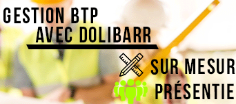 Dolibarr : Gérer son entreprise BTP (Niveau 1) – PRESENTIEL