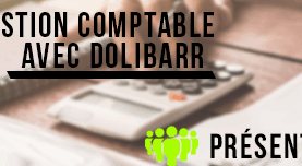 Gestion comptable avec Dolibarr – PRESENTIEL