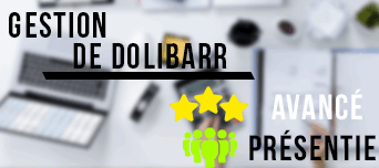 Gestion de Dolibarr : Niveau Avancé – PRESENTIEL